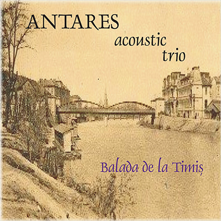 Antares Acoustic Trio - Balada de la Timis