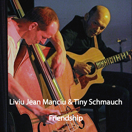 Manciu & Schmauch Duo - Friendship
